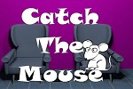 Catch The Mouse